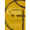 Aconselhamento a partir da Cruz | Elyse M. Fitzpatrick | Dennis E. Johnson 