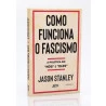Como Funciona o Fascismo | Jason Stanley