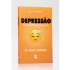 Depressão | Dr. Ismael Sobrinho