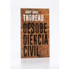 Desobediência Civil | Edição de Bolso | Henry David Thoreau