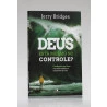 Deus está Mesmo no Controle? | Jerry Bridges