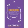 Elogios que Edificam | Sam Crabtree