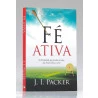 Fé Ativa | J. I. Packer