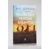 Filhos que Vencem Gigantes | Bill Johnson e Beni Johnson