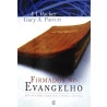 Firmados no Evangelho | J. I. Packer | Gary A. Parret
