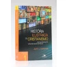História Ilustrada do Cristianismo | Vol. 1 | Justo L. González