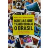 Igrejas que Transformam o Brasil | Ed Stetzer | Sérgio Queiroz