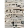 Inteligência Pra Quê? | Pedro Dulci