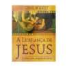 A Liderança de Jesus | C. Gene Wilkes