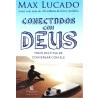Conectados com Deus | Max Lucado | Thomas Nelson