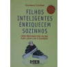 Livro Filhos Inteligentes Enriquecem Sozinhos - Gustavo Cerbasi
