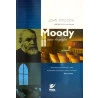 Moody, uma Biografia | John Pollock