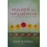 Mulher de Influência | Pam Farrel