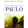 Pastoreados por Paulo | Vol.2 | Israel Belo de Azevedo