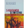 Saqueando o Inferno | Vol. 1 | Reinhard Bonnke