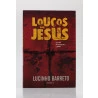 Loucos Por Jesus | Vol. 2 | Lucinho Barreto