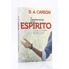 A Manifestação do Espírito | D. A. Carson 