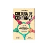 Cultura De Confiança | Luiz França