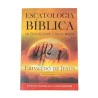 Escatologia Bíblica Um Tratado Sobre O Fim Do Mundo | Erivaldo de Jesus