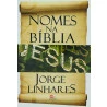 Nomes Na Bíblia | Jorge Linhares 