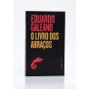 O Livro dos Abraços | Edição de Bolso | Eduardo Galeano