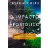 O Impacto Apostólico | César Augusto