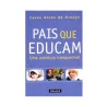 Pais que educam | Ceres Araújo