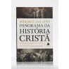 Panorama da História Cristã | Hernandes Dias Lopes