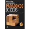 Paradoxos de Deus | Márcio Valadão e Richard Guerra 