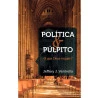 Política e Púlpito | Jeffery J. Ventrella