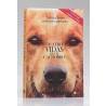 Quatro Vidas de um Cachorro | W. Bruce Cameron