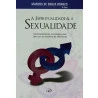 A Espiritualidade & A Sexualidade | Marcos De Souza Borges