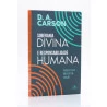 Soberania Divina e Responsabilidade Humana | D. A. Carson