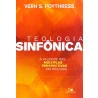 Teologia Sinfônica | Vern S. Poythress